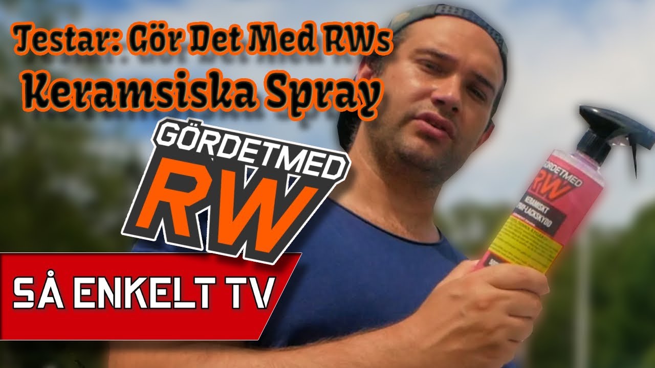 Testar: G&ouml;r Det Med RWs - Keramiska spray lackskydd