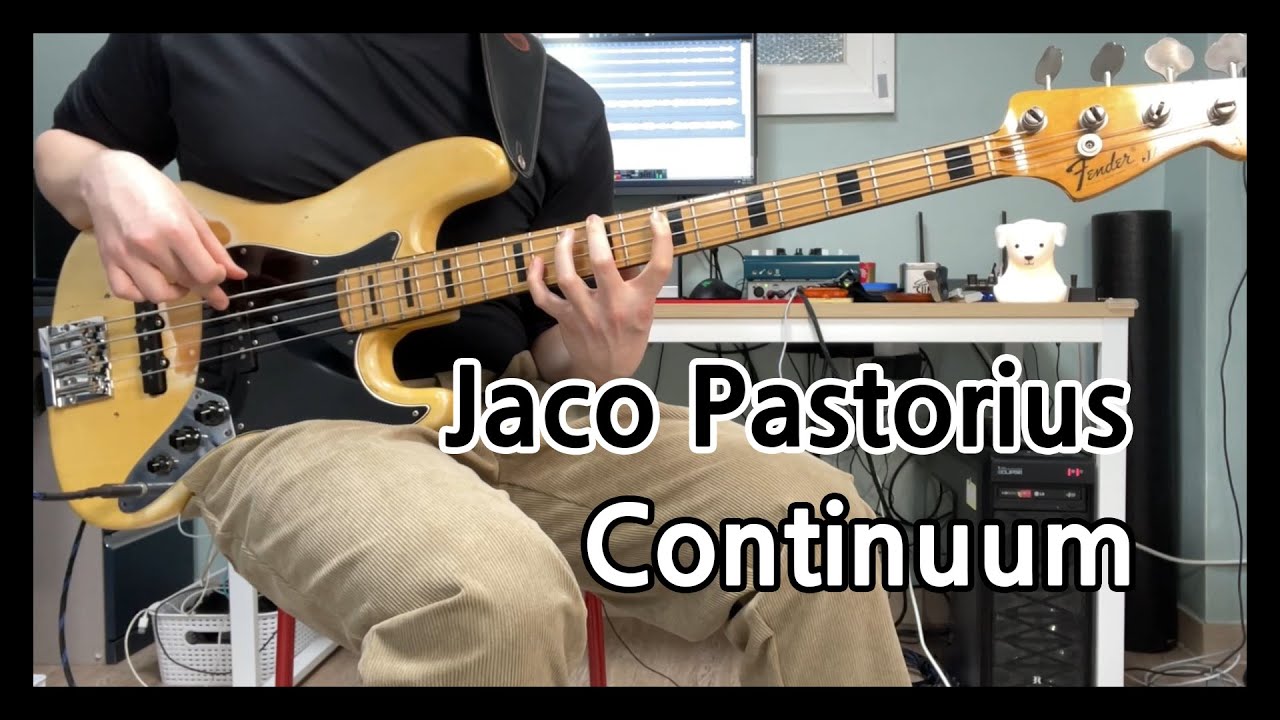 [재업로드] Jaco Pastorius - Continuum (Bass Cover)