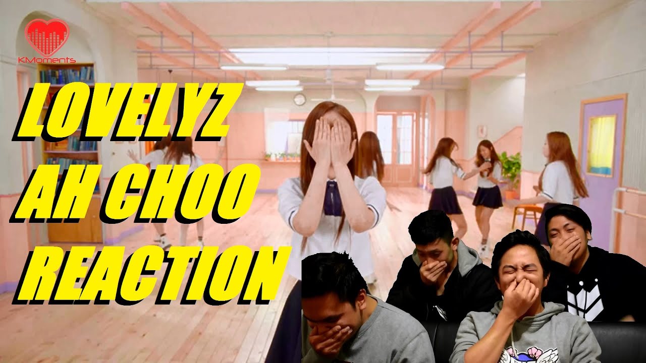 [4LadsReact] LOVELYZ 러블리즈 AH-CHOO MV Reaction!