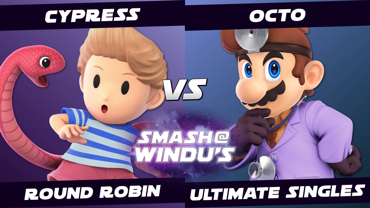 Smash @ Windu's 232 - Cypress (Lucas) vs Octo (Dr. Mario)  - Round Robin SSBU