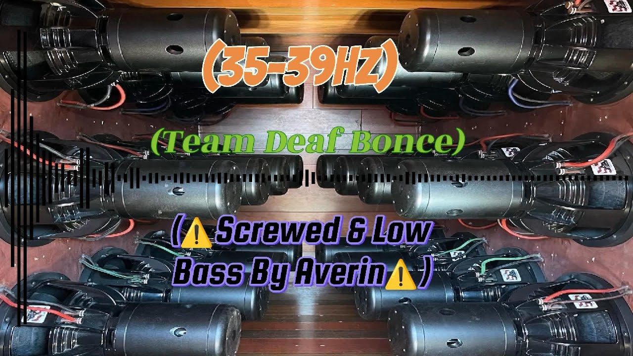 (35-39hz) Slim Thug (Team Deaf Bonce) - Thug (⚠️Screwed & Low Bass By Averin⚠️)