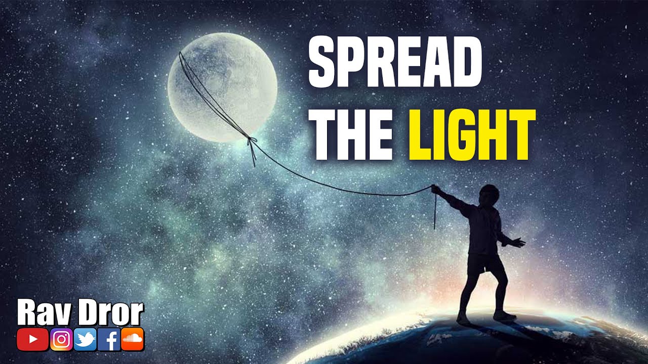 Rav Dror Short Clip - Spread the Light From Your Place - Share Pure Faith With the World