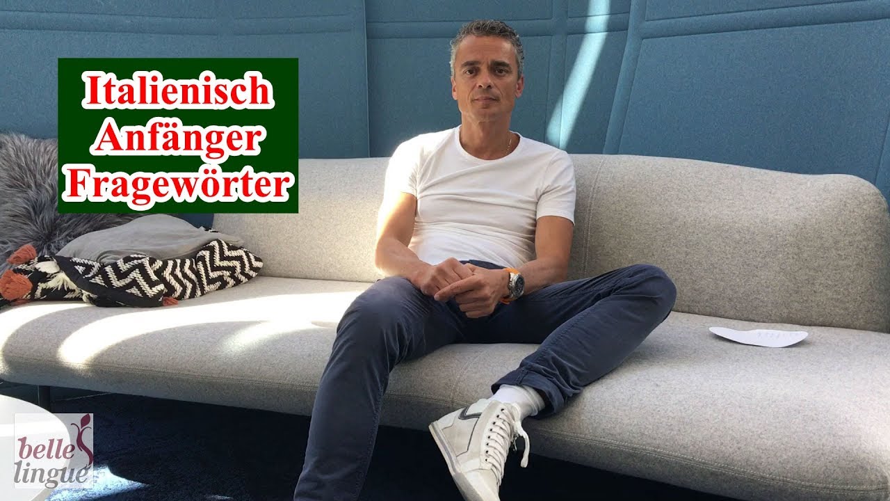 Italienisch Fragewörter - Italienisch lernen - Italienisch für Anfänger - Italienisch leicht lernen
