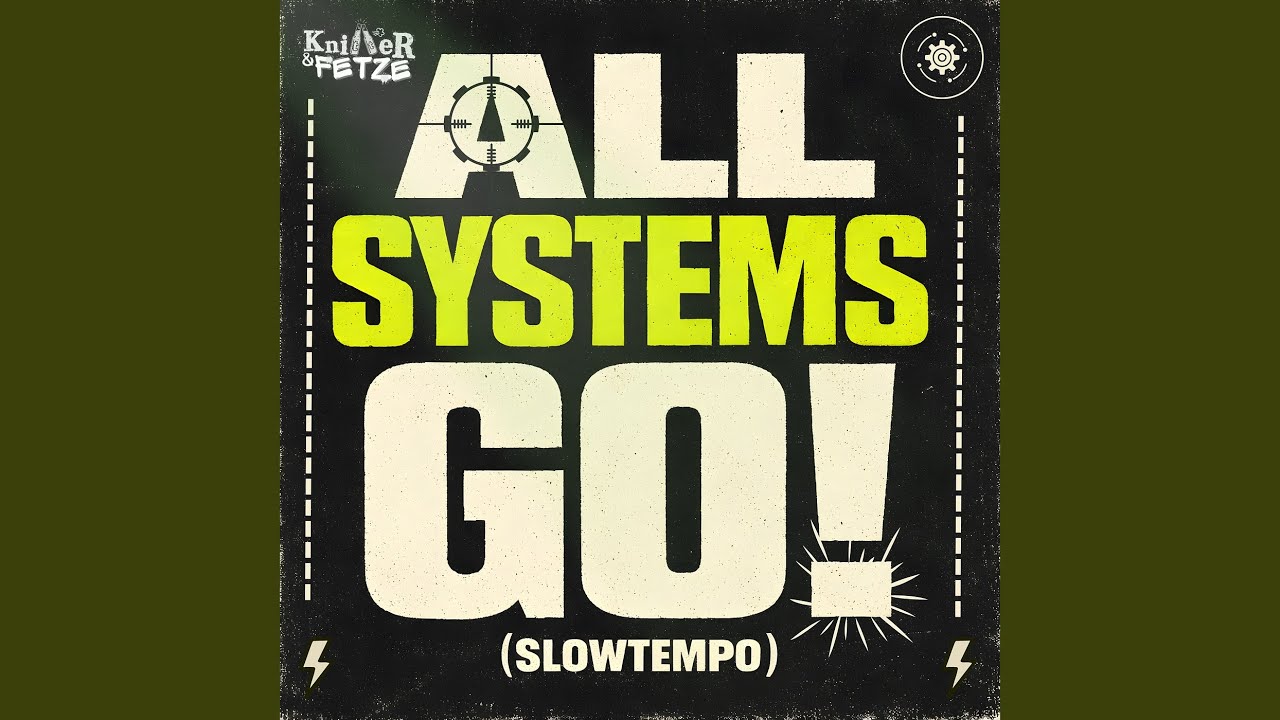 All Systems Go! (Slowtempo)