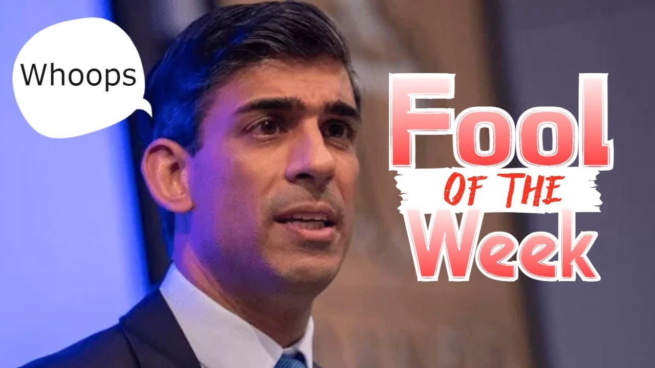 Fool Of The Week - Rishi Sunak And Deprived Areas Admission!