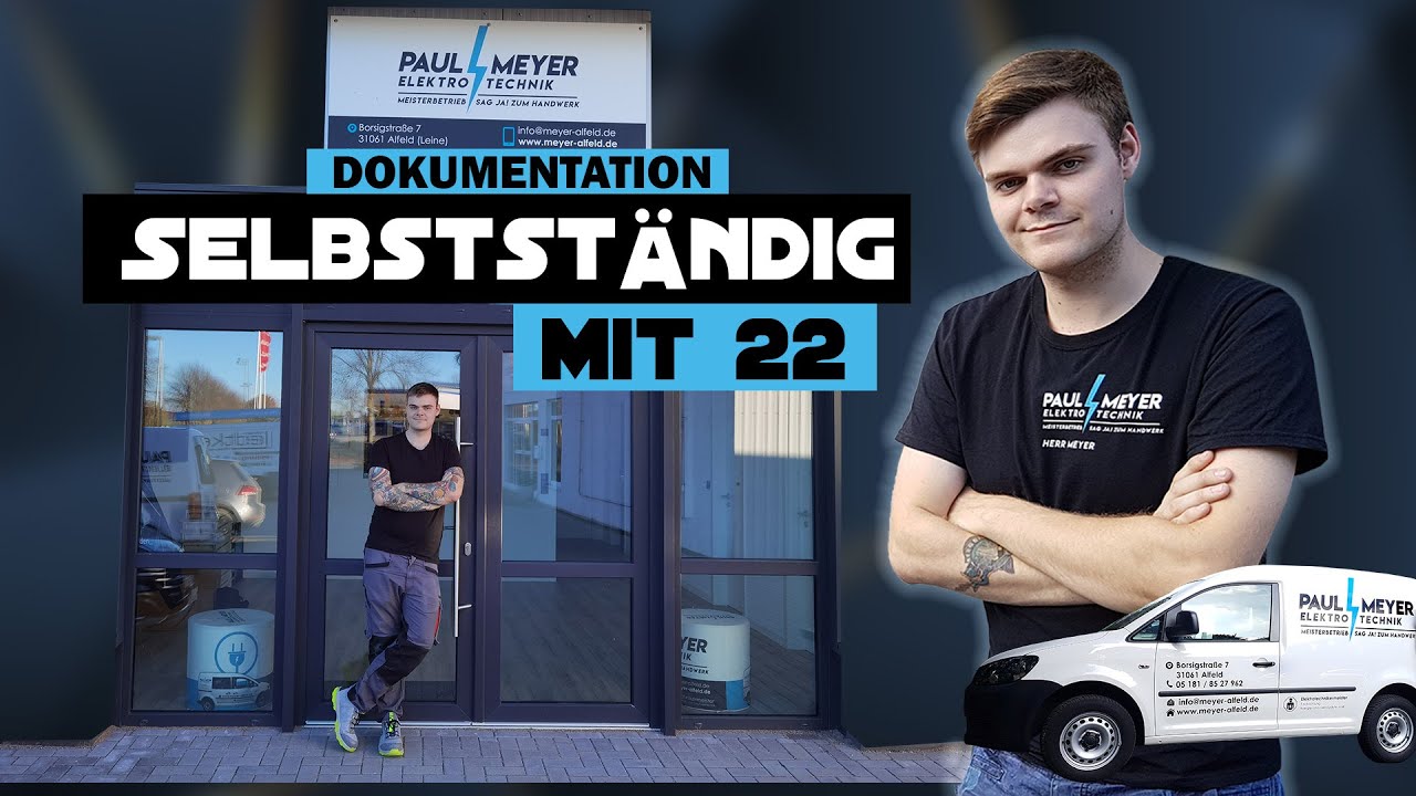 Der Weg in die Selbstständigkeit - Eine Dokumentation über Paul Meyer aus Alfeld