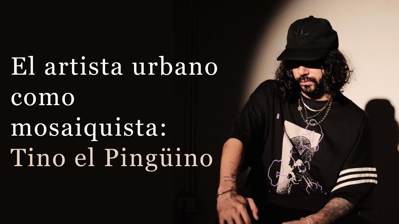 El artista urbano como mosaiquista: el caso de Tino el Ping&uuml;ino