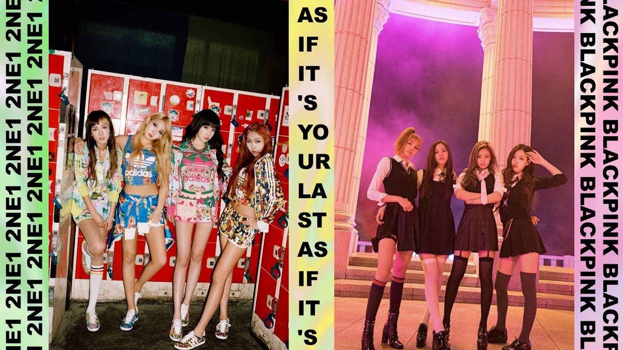 2NE1 & BLACKPINK - AS IF IT'S YOUR LAST '마지막처럼' (BLAME IT ON YOUR LOVE)