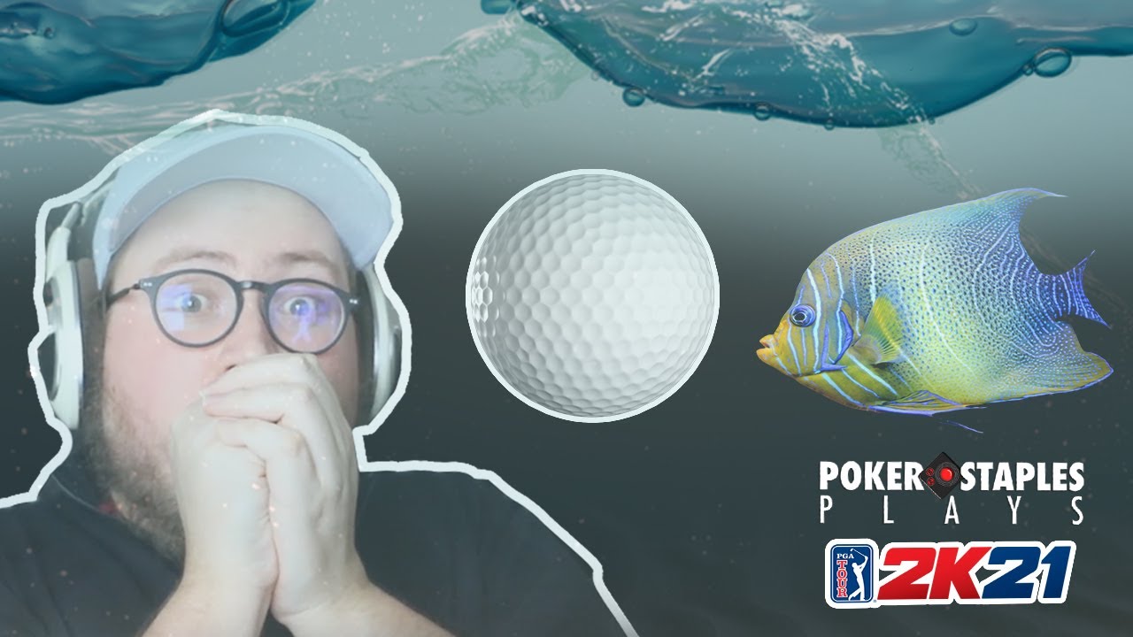 CAN'T KEEP THE BALL ABOVE WATER | PGA 2K21 | PokerStaplesPlays