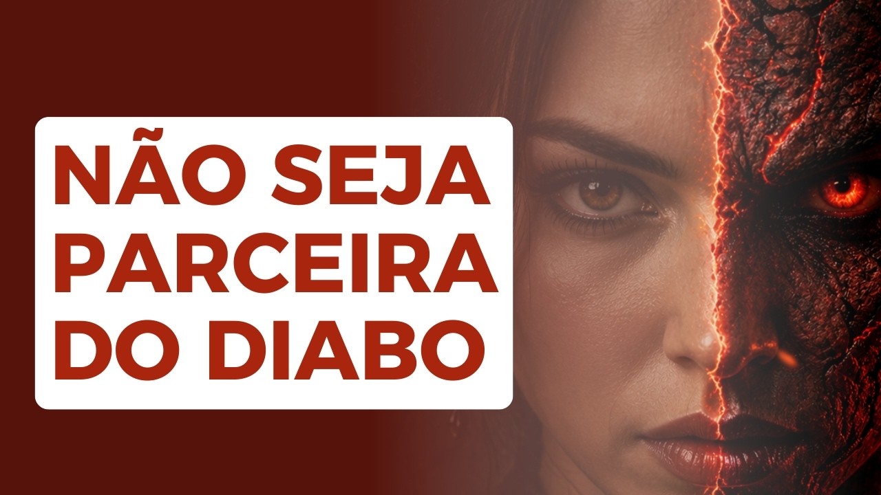 NÃO SEJA PARCEIRA DO DIABO - CERES SILVA
