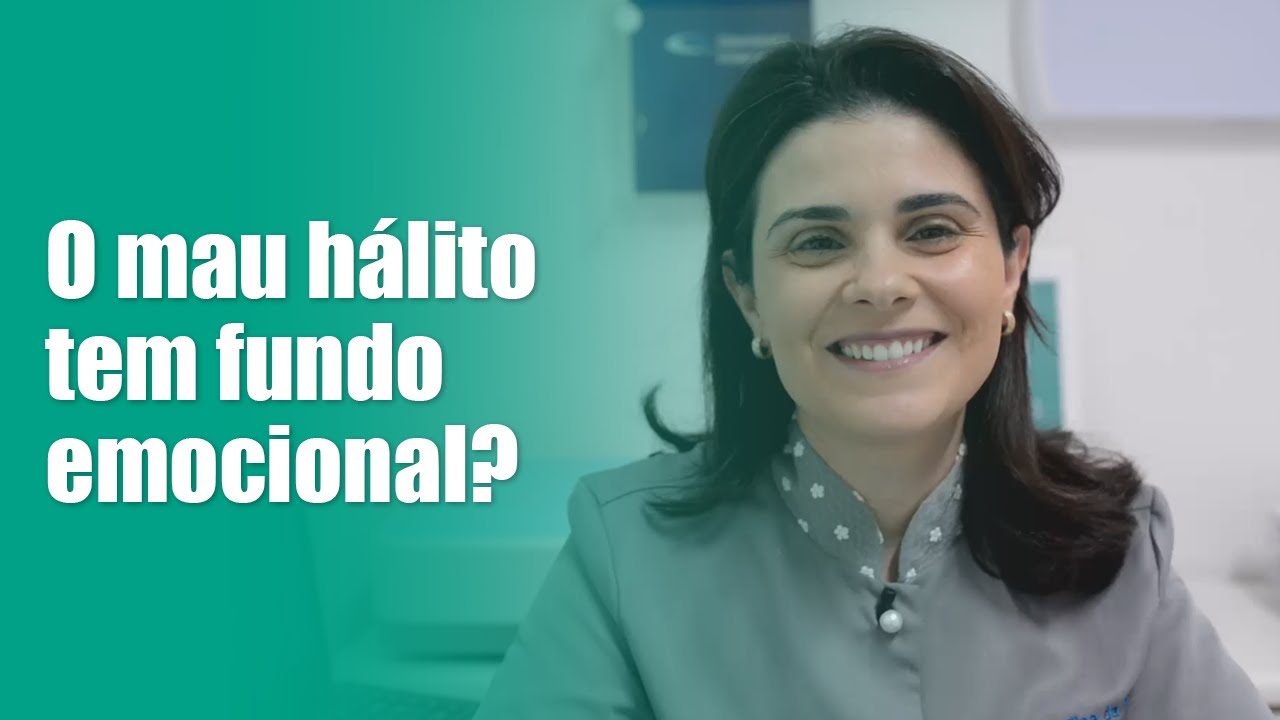 Tratamento do Mau Hálito: O mau hálito tem fundo emocional?