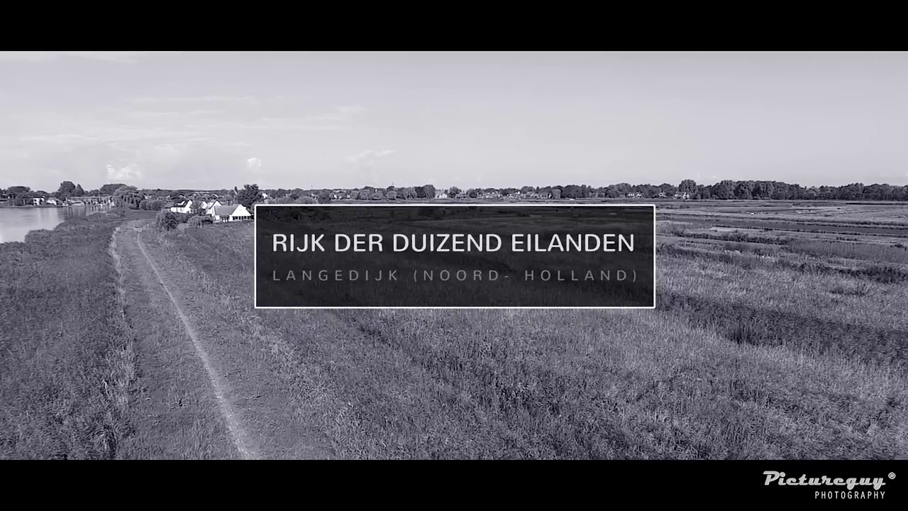 Langedijk - Rijk der Duizend Eilanden - 2017- Drone beelden