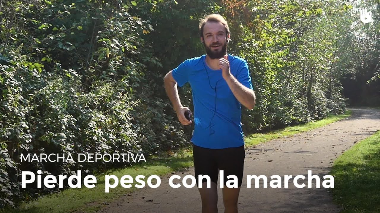 Perder perso marchando | Marcha deportiva