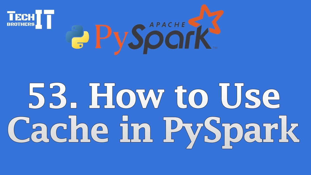 How to Use Cache in PySpark to Improve Spark Performance | PySpark Tutorial #pysparktutorial
