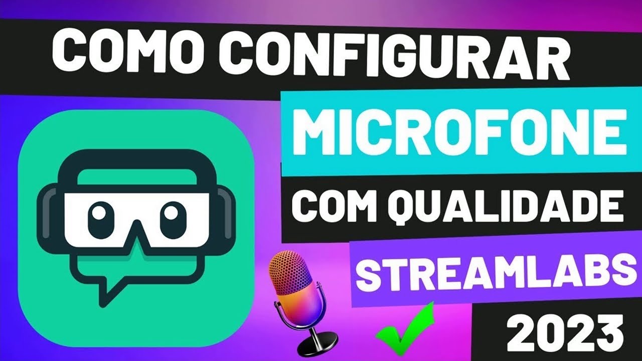 Como configurar MICROFONE no STREAMLABS OBS (serve para OBS STUDIO tbm)