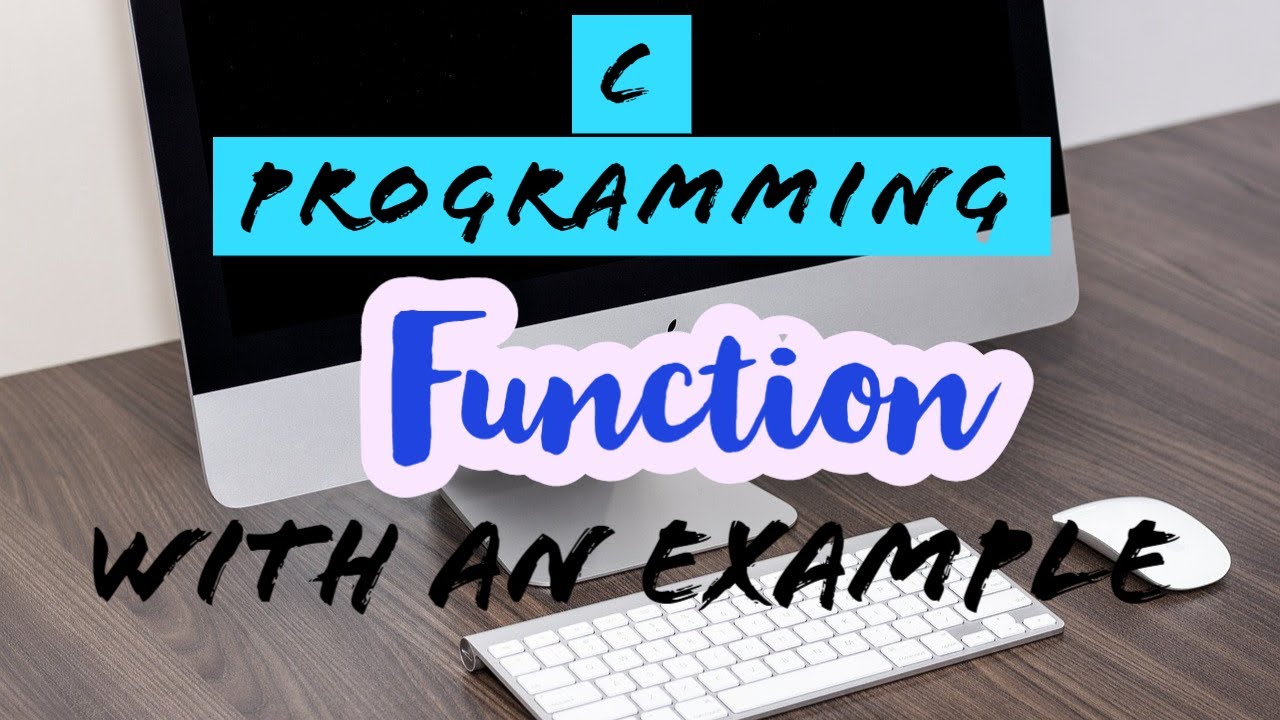 Functions in C programming (with examples) | Beginner's Guide