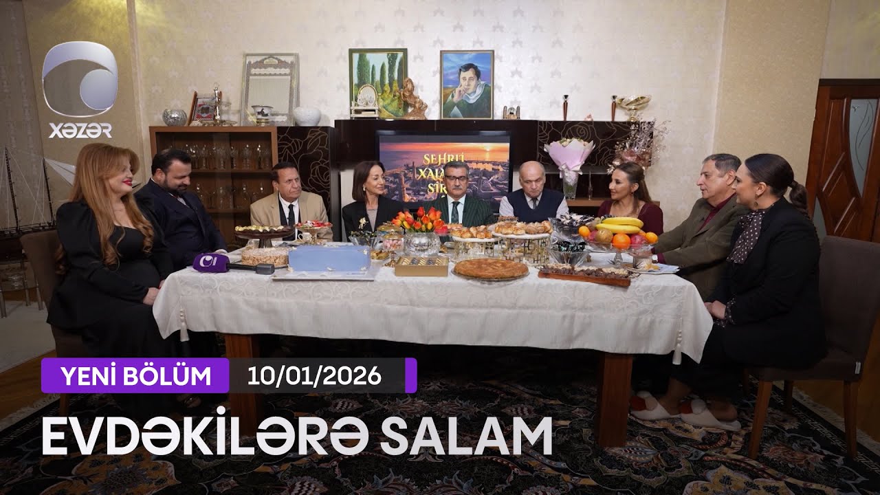 Evdəkilərə Salam - Baba Vəziroğlu 10.01.2026