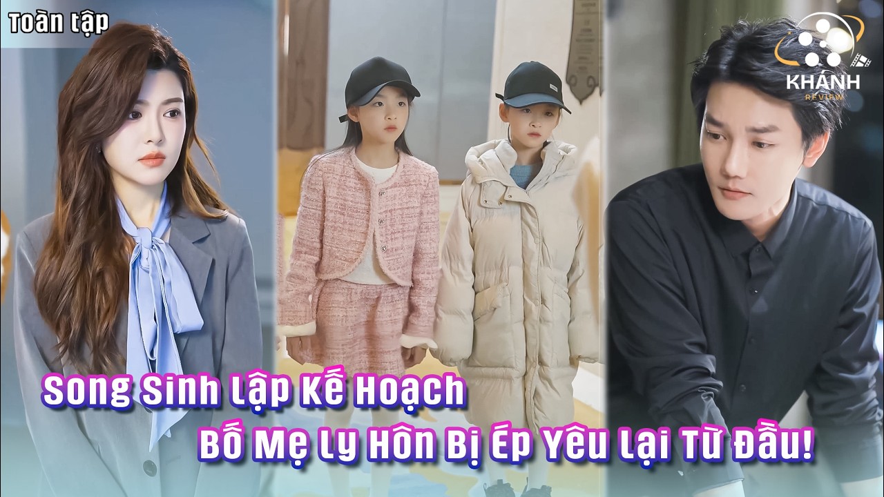 Hai Bé Song Sinh Âm Thầm Tráo Đổi Thân Phận — Khiến Tổng Tài Và Ảnh Hậu Ly Hôn Phải Tái Hợp!