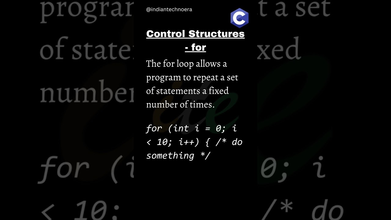 19  Control Structures for #c #Shorts #indiantechnoera