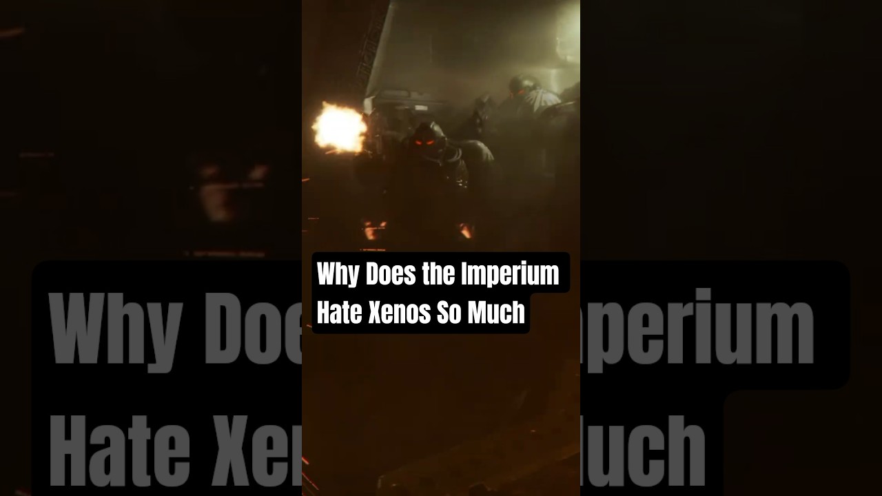 Why Does the Imperium Hate Xenos So Much 