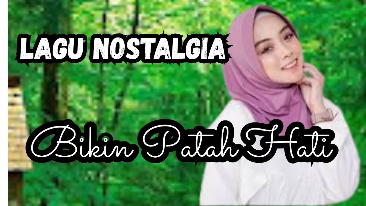 Lagu nostalgia terbaru ‼️bikin patah hati💔
