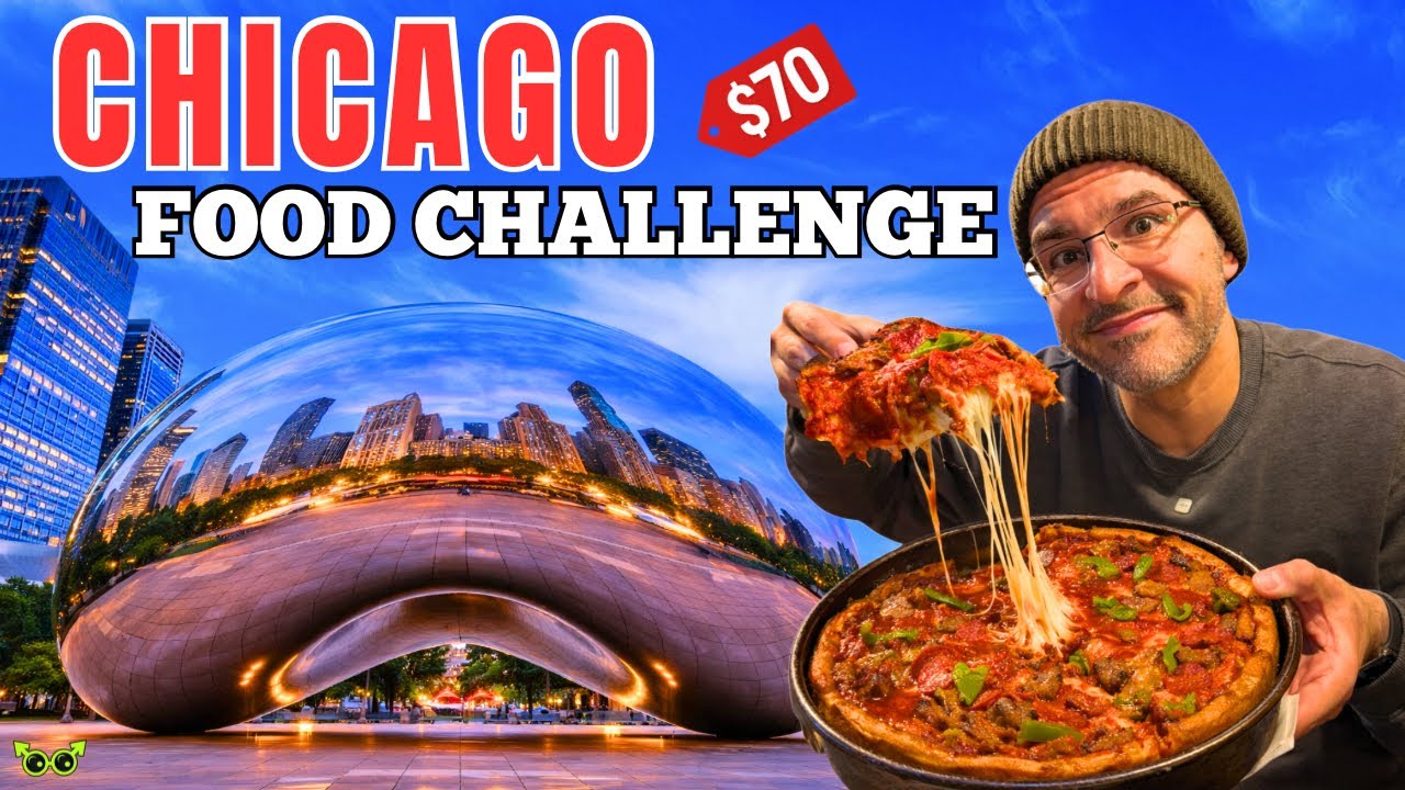 Cheap Eats Chicago - $70 a Day Food Challenge
