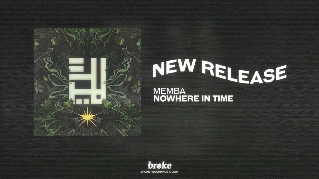 MEMBA - NOWHERE IN TIME