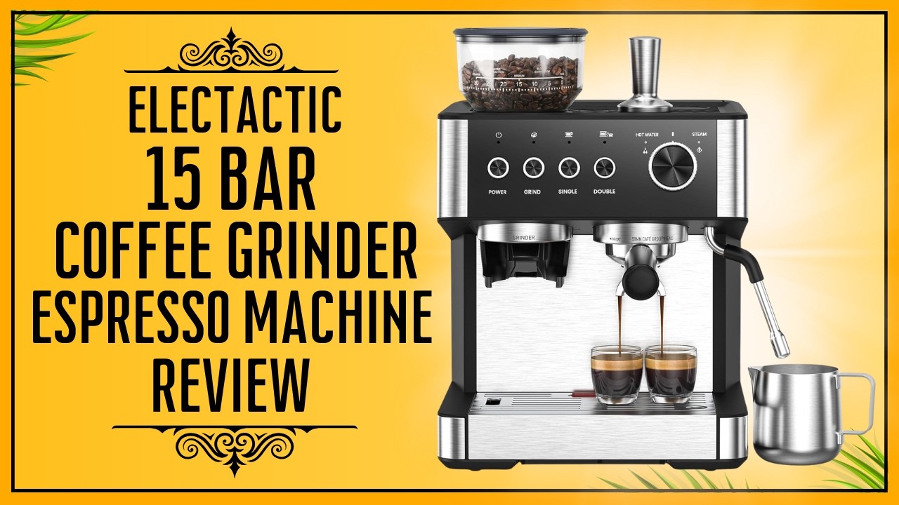 Electactic 15 Bar Espresso Machine Review