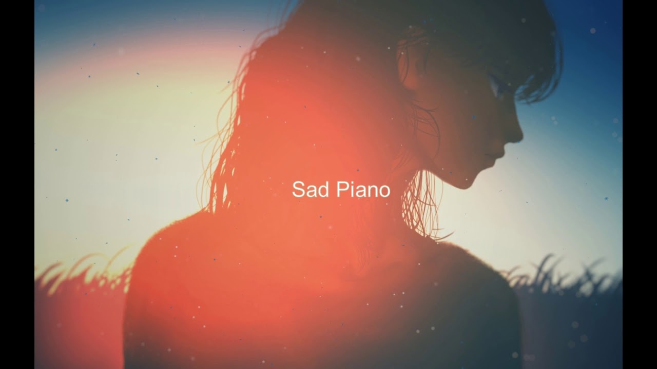 Sad Piano Mix &ndash; [piano / chill / lofi / sad / hiphop]
