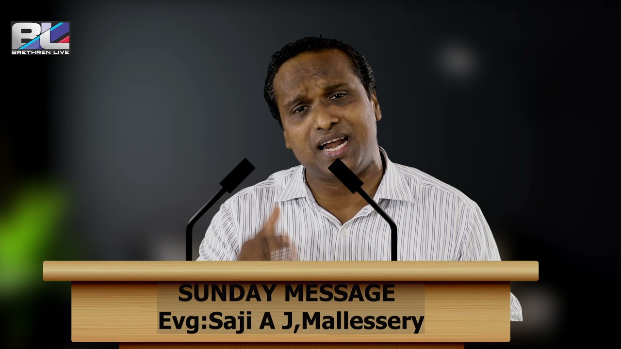 SUNDAY MESSAGE|  Evg: SAJI A J,Mallassery|