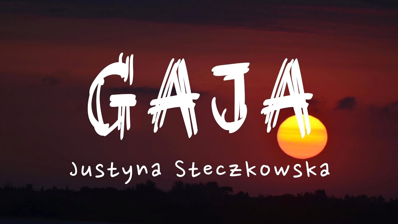 Justyna Steczkowska Gaja Eurovision 2025 tekst