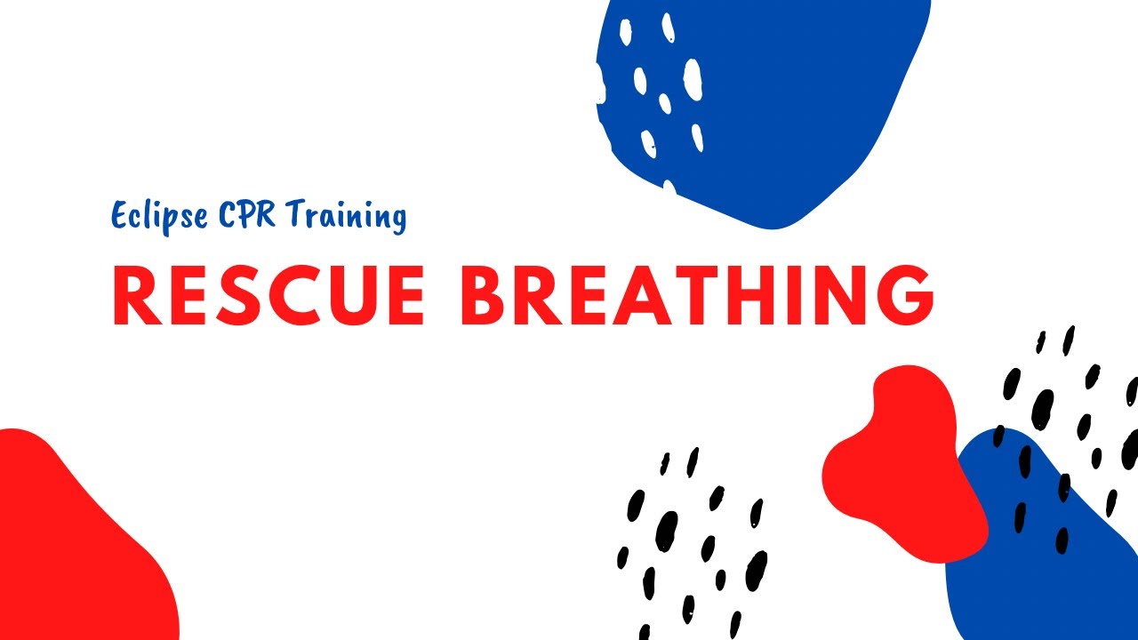Rescue Breathing