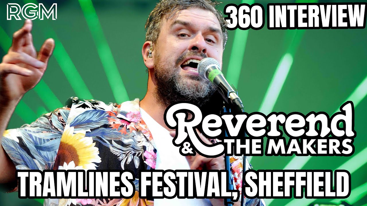 REVEREND AND THE MAKERS LIVE FROM TRAMLINES FESTIVAL 2023