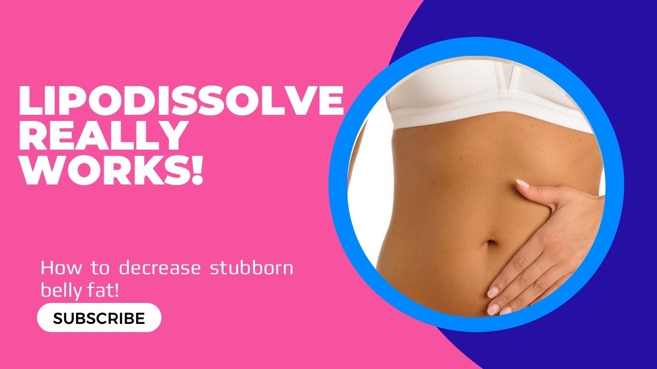 Lipodissolve: Fat-Dissolving Injections to get a Flat Belly