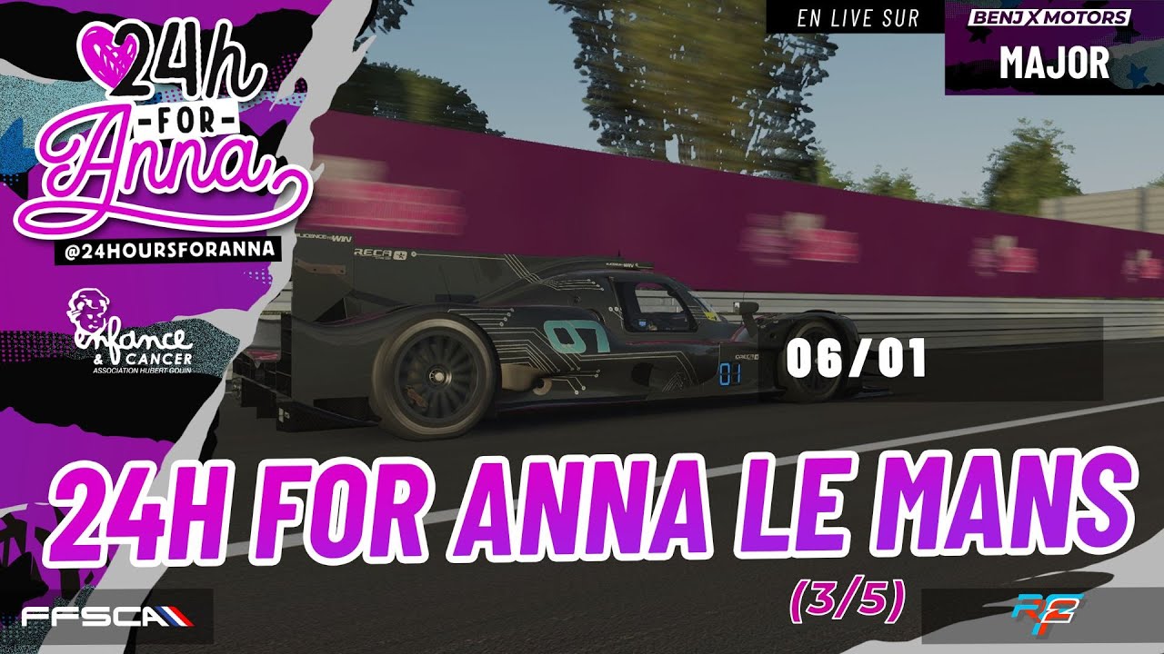 [RF2] - 24h for Anna 2024 - Major 2 : 24h du Mans (3/5)