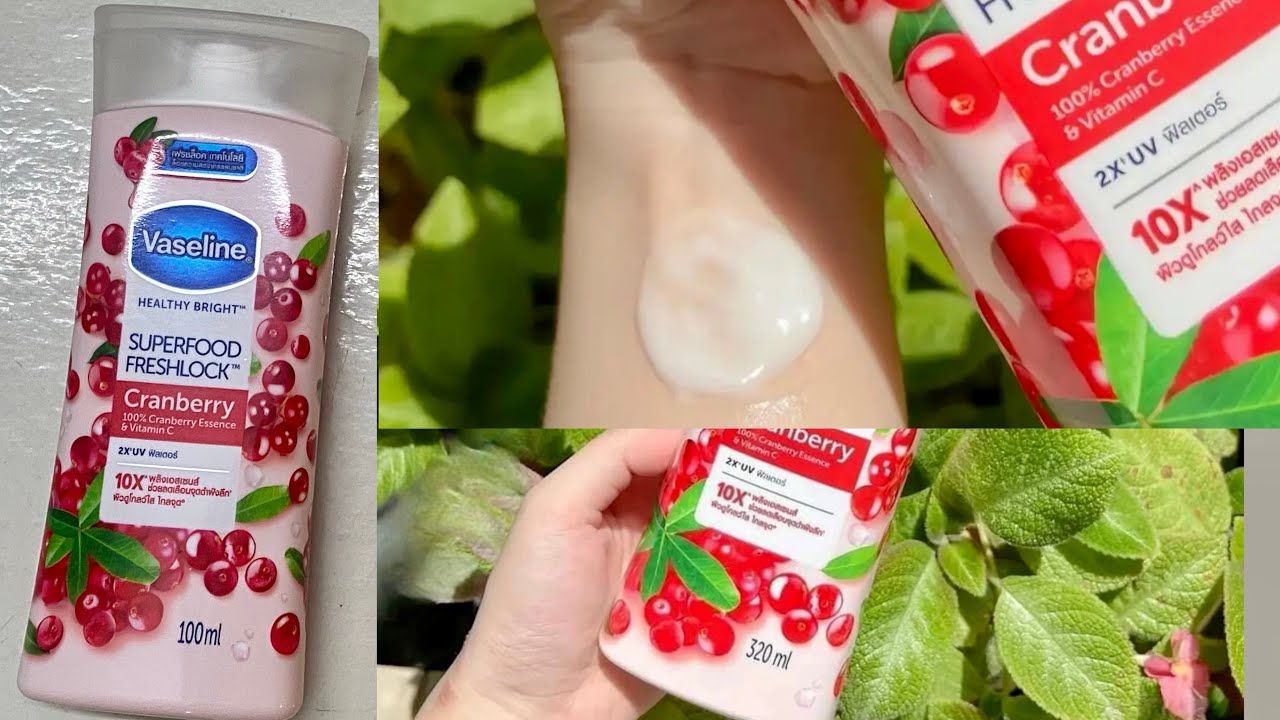 Vaseline healthy bright super food fresh lock cranberry lotion detailed honest review pros and cons