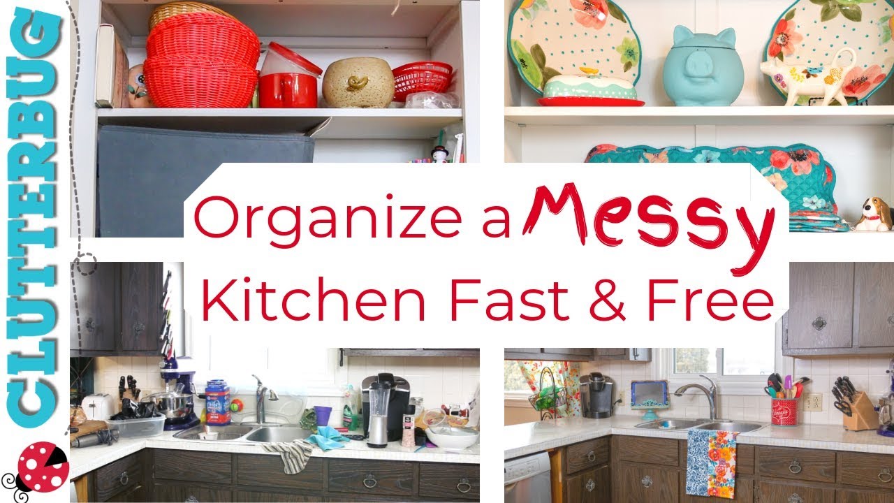 How to Organize a Messy Kitchen FAST and FREE!