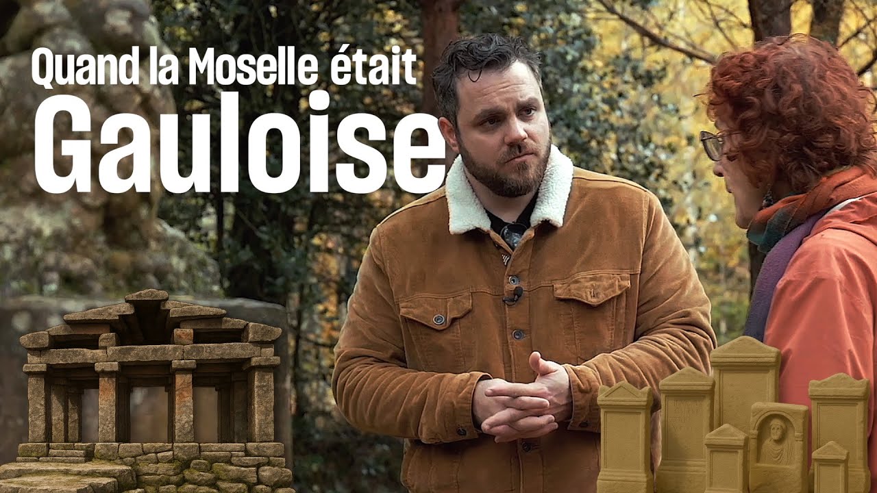 Aux origines du territoire mosellan, quand la Moselle était Gauloise