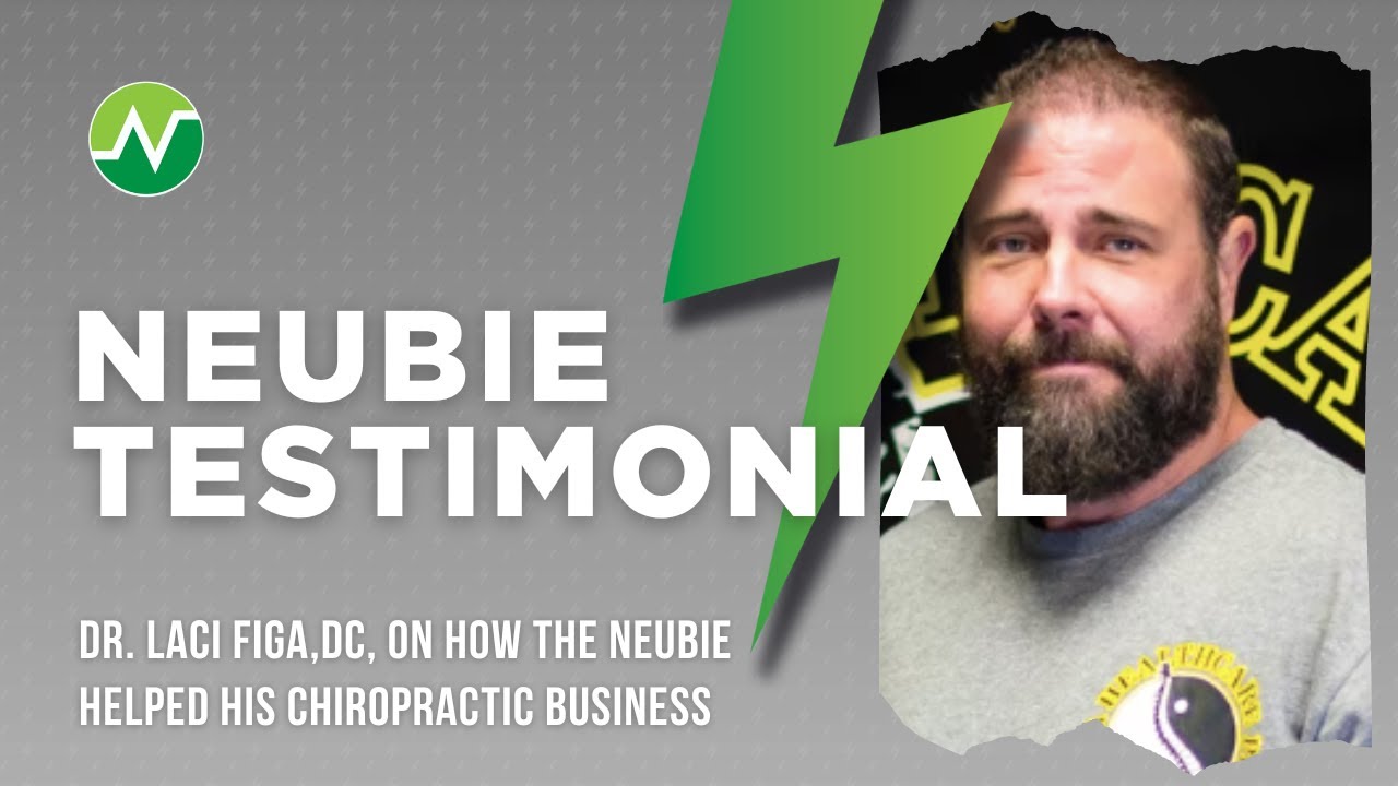 Chiropractor's Story on How The Neubie Boosted His Business