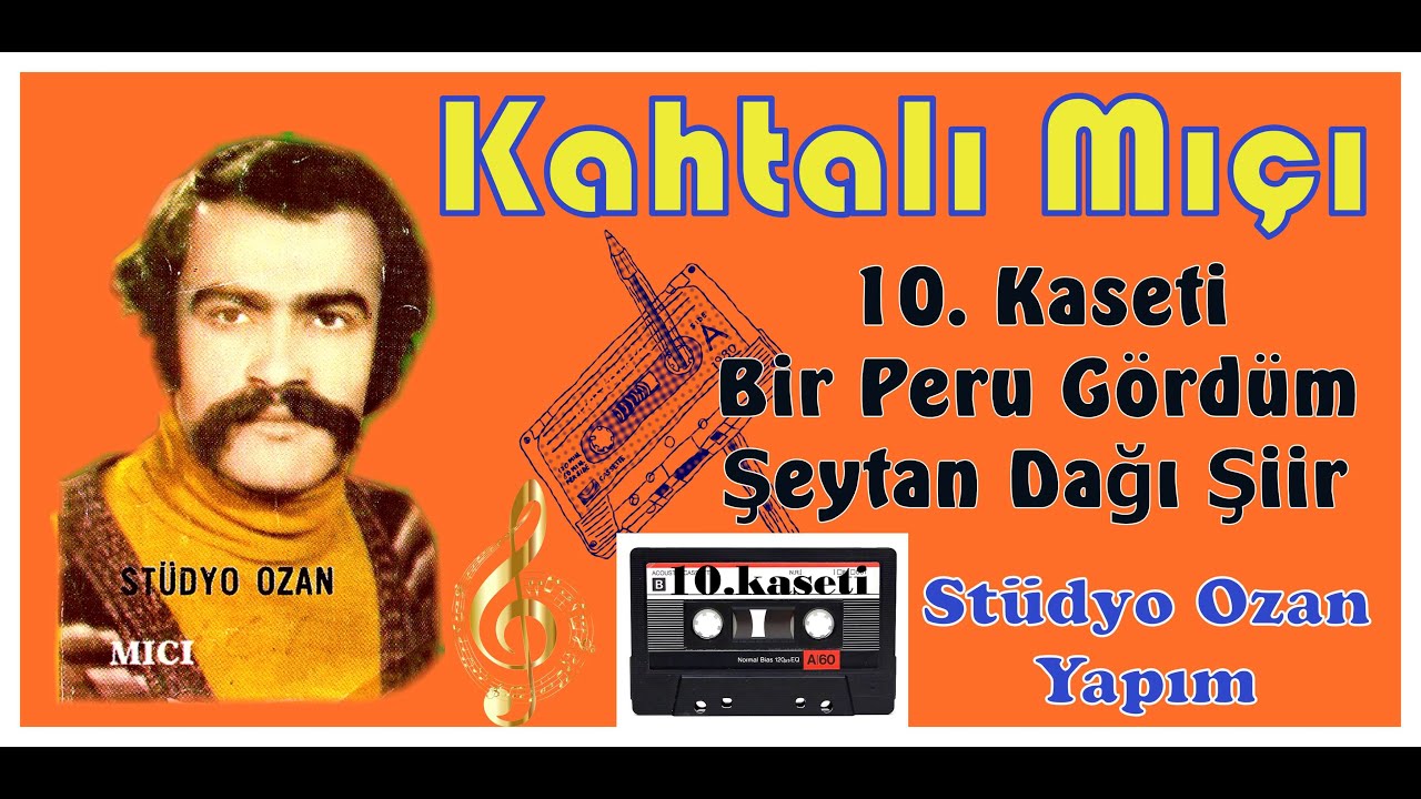Kahtalı Mıçı Efsane 10. Kaset