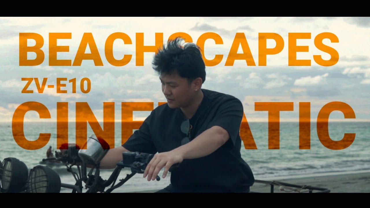 BEACHSCAPES | CINEMATIC | SONY ZV-E10