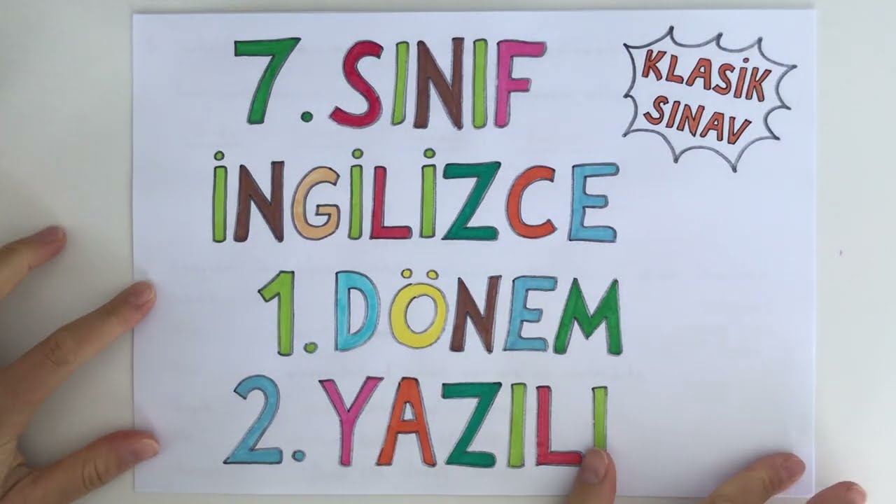 7. İngilizce 1. Dönem 2. Yazılı (Klasik-Açık uçlu)