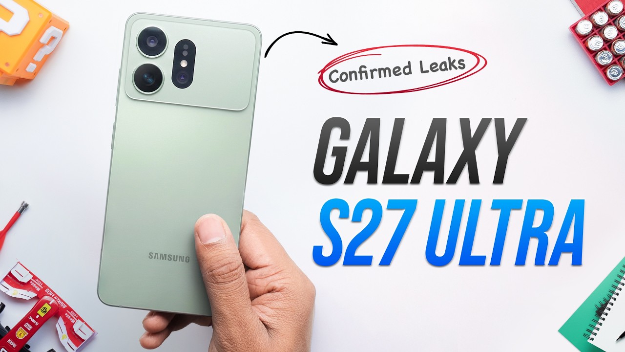 Samsung Galaxy S27 Ultra полностью раскрыт: все подробности известны!