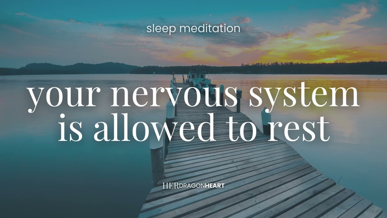 Settling the Nervous System | A Gentle Sleep Meditation for Rest