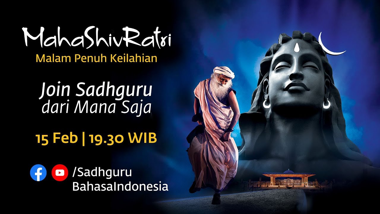 Bergabunglah bersama Sadhguru dalam Mahashivratri 2026 - Disiarkan Langsung 15 Feb, pukul 19.30 WIB
