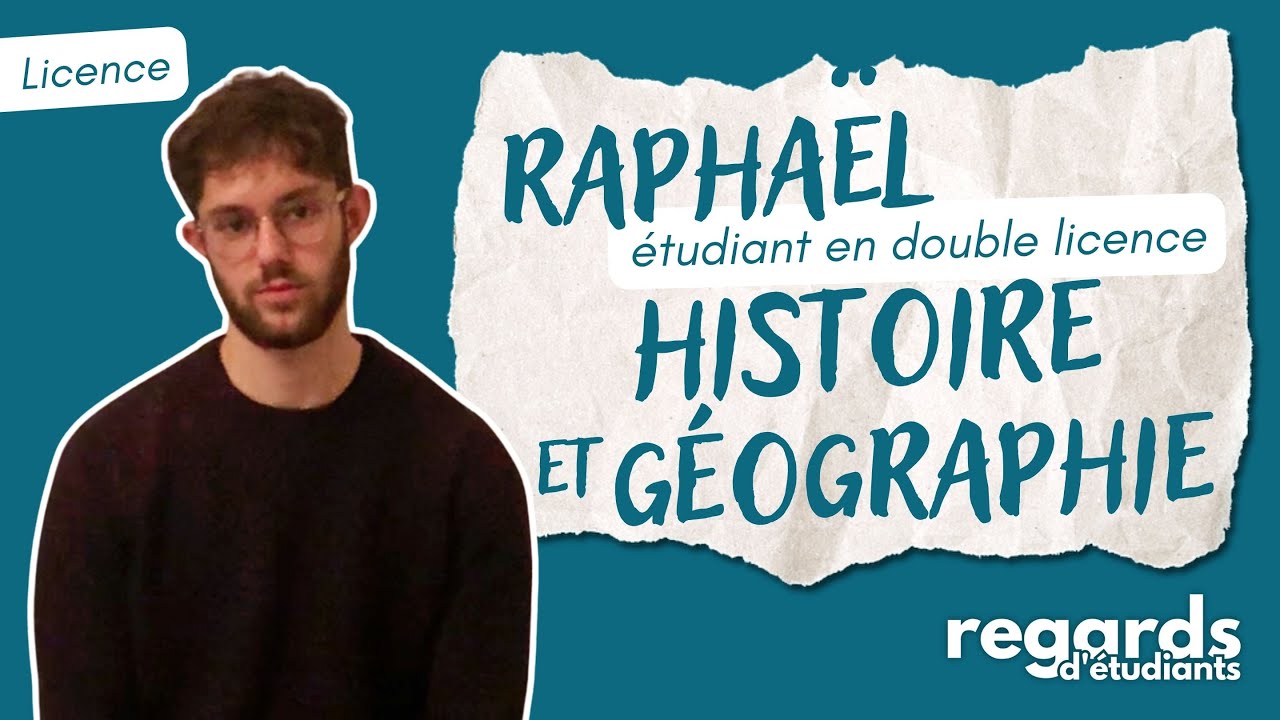 Double licence histoire-géographie | Raphaël