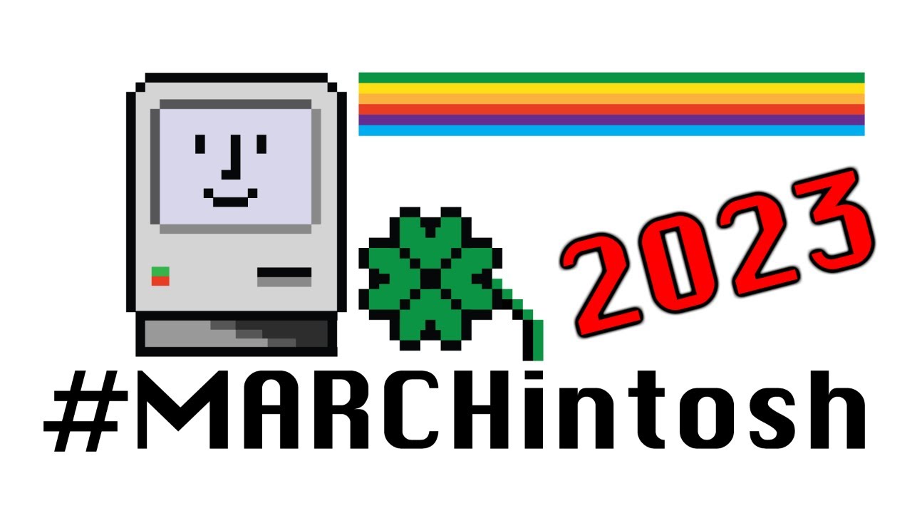 #MARCHintosh 2023 Kick-off Meeting (a month long celebration of classic Macintosh computing)!