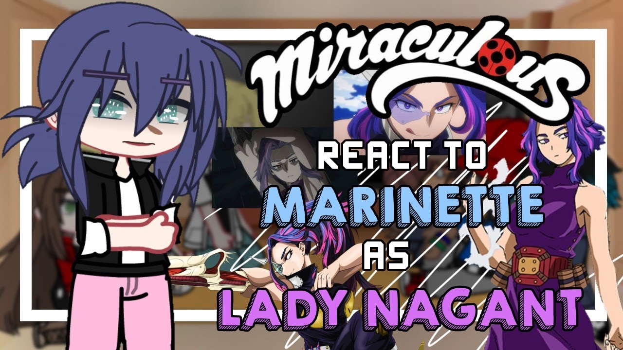 Mlb react to Marinette as Lady Nagant ||My Au|| Mlb x Bnha | 1/1 🇧🇷🇺🇲
