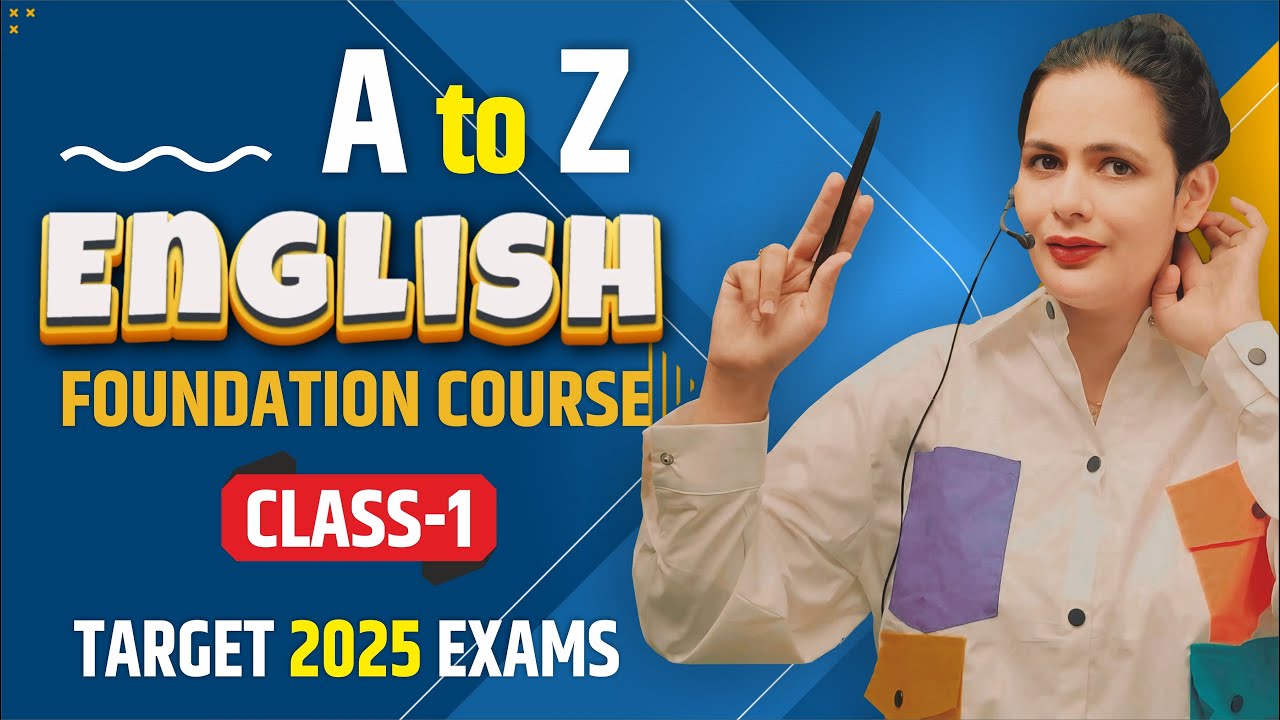 A to Z ENGLISH | FOUNDATION COURSE | CLASS 01 | English with Suman Ma'am | Ocean Gurukuls