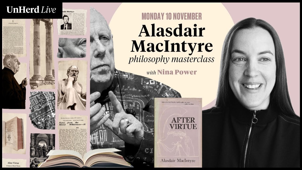Alasdair MacIntyre philosophy masterclass
